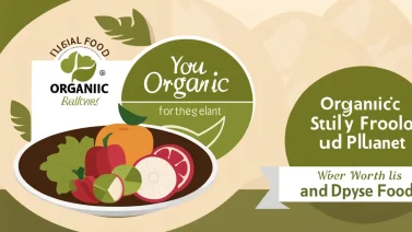 Why Eat Organic: The Benefits For Your Health And The Environment