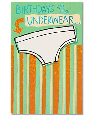 American Greetings funny birthday card with underwear cartoon and foil accents