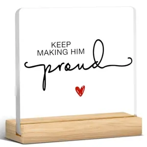 Memorial Acrylic Desk Sign Keep Making Him Proud for Widow