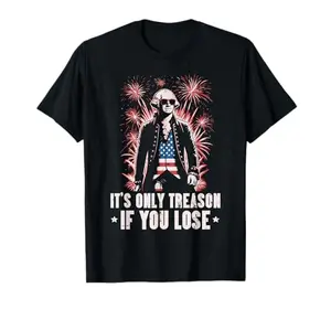 Affordable 'Washington Treason' humorous 1776 themed shirt for Washington DC tourists on a budget