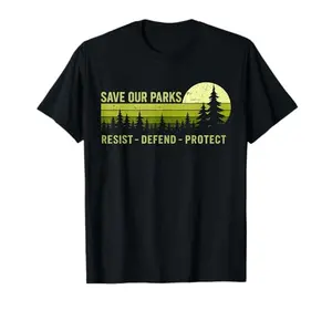 Vintage save our parks resist t-shirt for hikers and activists