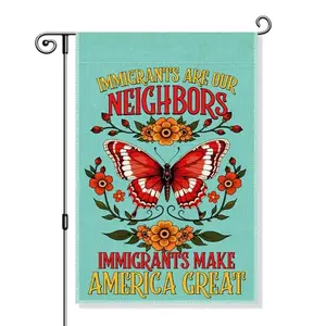 Gkodw immigrants are our neighbors garden flag with butterfly