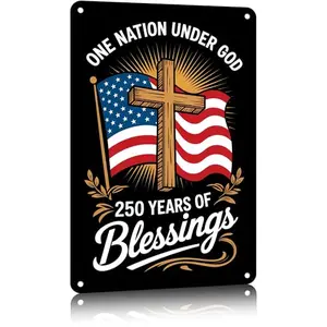 Generic aluminum tin sign with 250th anniversary USA design and One Nation Under God text, displayed on a fence